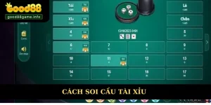 Cách Soi Cầu Tài Xỉu Siêu Chuẩn Giúp Tay Cược Good88 Ăn Thưởng Lớn