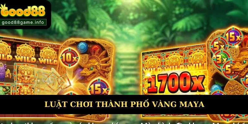 Luật chơi game thành phố vàng Maya 